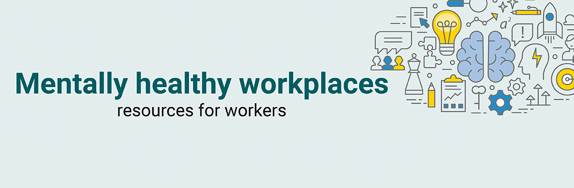 Your Role In Promoting A Mentally Healthy Workplace